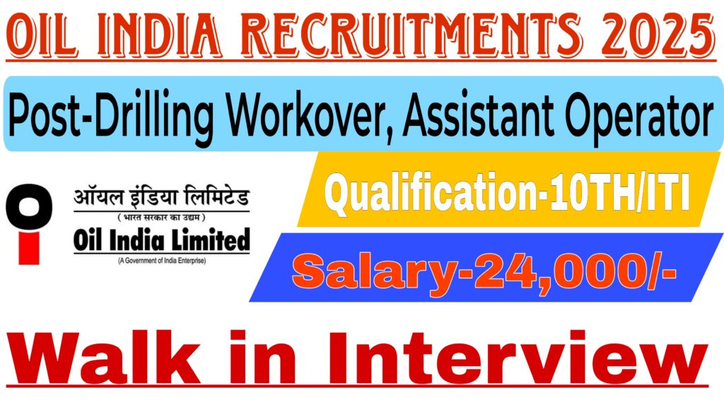 Oil india Recruitments 2025