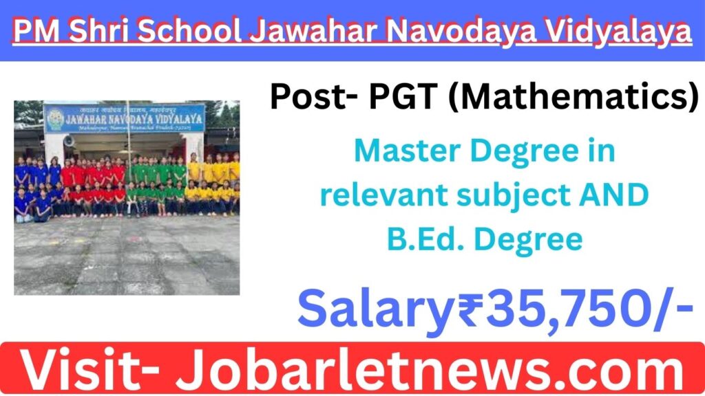 PM Shri School Jawahar Navodaya Vidyalaya PGT Recruitment 2025​