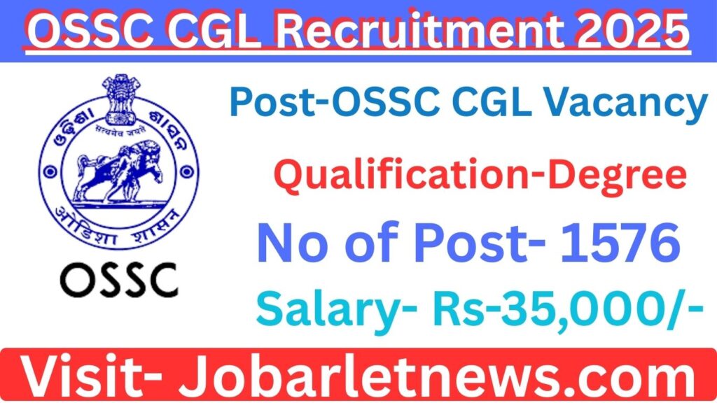 OSSC CGL Recruitment 2025
