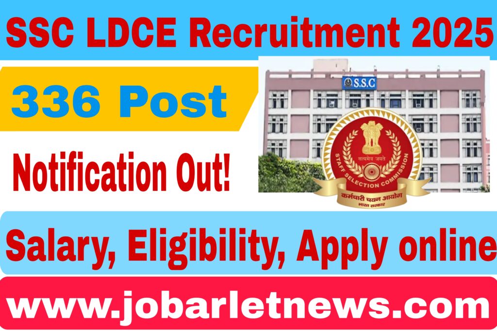 SSC LDCE Recruitment 2025