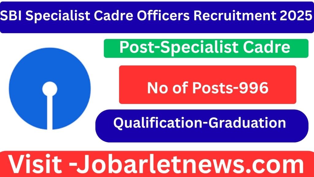 SBI Specialist Cadre Officers Recruitment 2025